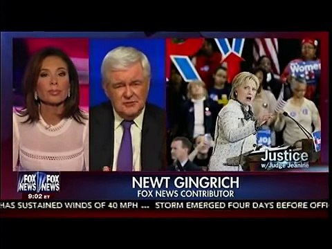 Newt Gingrich On Judge Jeanine Pirro - Donald Trump Vs Hillary Clinton [5_28_16]