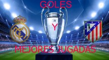 Resumen REAL MADRID vs ATLETICO DE MADRID , CHAMPIONS LEAGUE