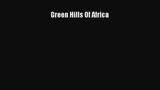 Read Green Hills of Africa PDF Online