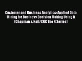 READbookCustomer and Business Analytics: Applied Data Mining for Business Decision Making Using
