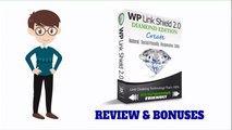 Wp Link Shield 2.0 Diamond Edition Review - $50,000+ Bonuses