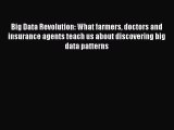 READbookBig Data Revolution: What farmers doctors and insurance agents teach us about discovering
