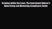 EBOOKONLINEGrowing within the Lines: The Investment Adviser's Advertising and Marketing Compliance