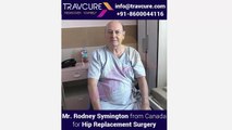 Rodney Symington from Canada -  Hip Replacement Surgery in Goa, India with Dr. Ameya Velingker
