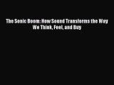 EBOOKONLINEThe Sonic Boom: How Sound Transforms the Way We Think Feel and BuyREADONLINE
