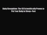 READ book Baby Sleepytime: The CD Scientifically Proven to Put Your Baby to Sleep--Fast# Full