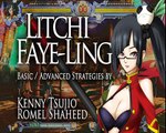 BlazBlue: Calamity Trigger ~ Litchi Faye-Ling ~ Tutorial Fighting Guide