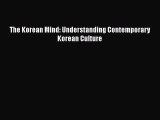 EBOOKONLINEThe Korean Mind: Understanding Contemporary Korean CultureFREEBOOOKONLINE