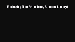 FREEDOWNLOADMarketing (The Brian Tracy Success Library)FREEBOOOKONLINE