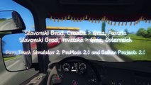 Euro Truck Simulator 2: ProMods 2.0 - Project Balkans 2.0 | Croatia - Austria