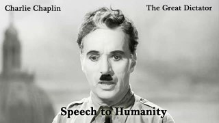 Charlie Chaplin : The Great Dictator's Speech