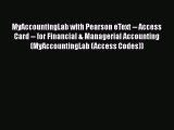 [PDF] MyAccountingLab with Pearson eText -- Access Card -- for Financial & Managerial Accounting