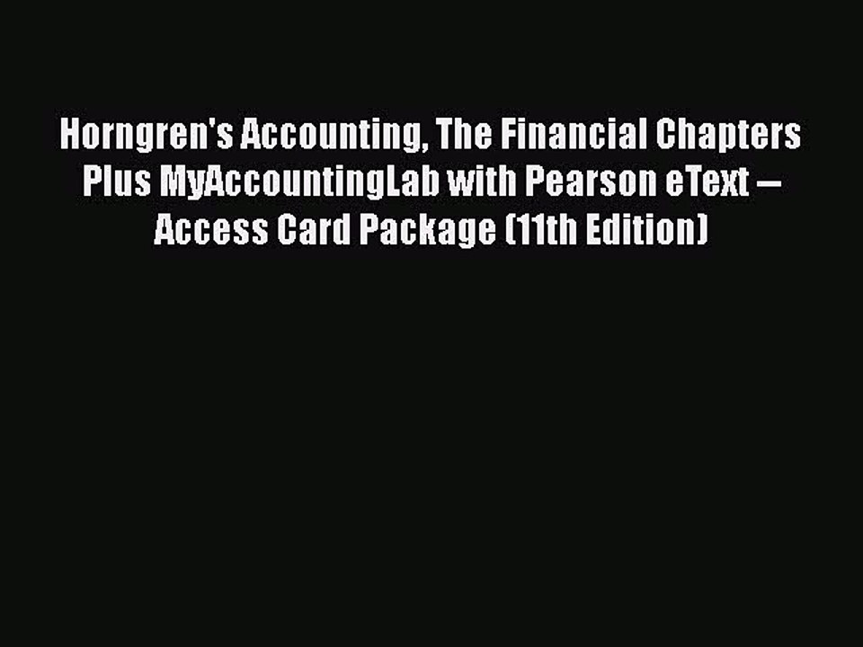 [PDF] Horngren's Accounting The Financial Chapters Plus MyAccountingLab with Pearson eText