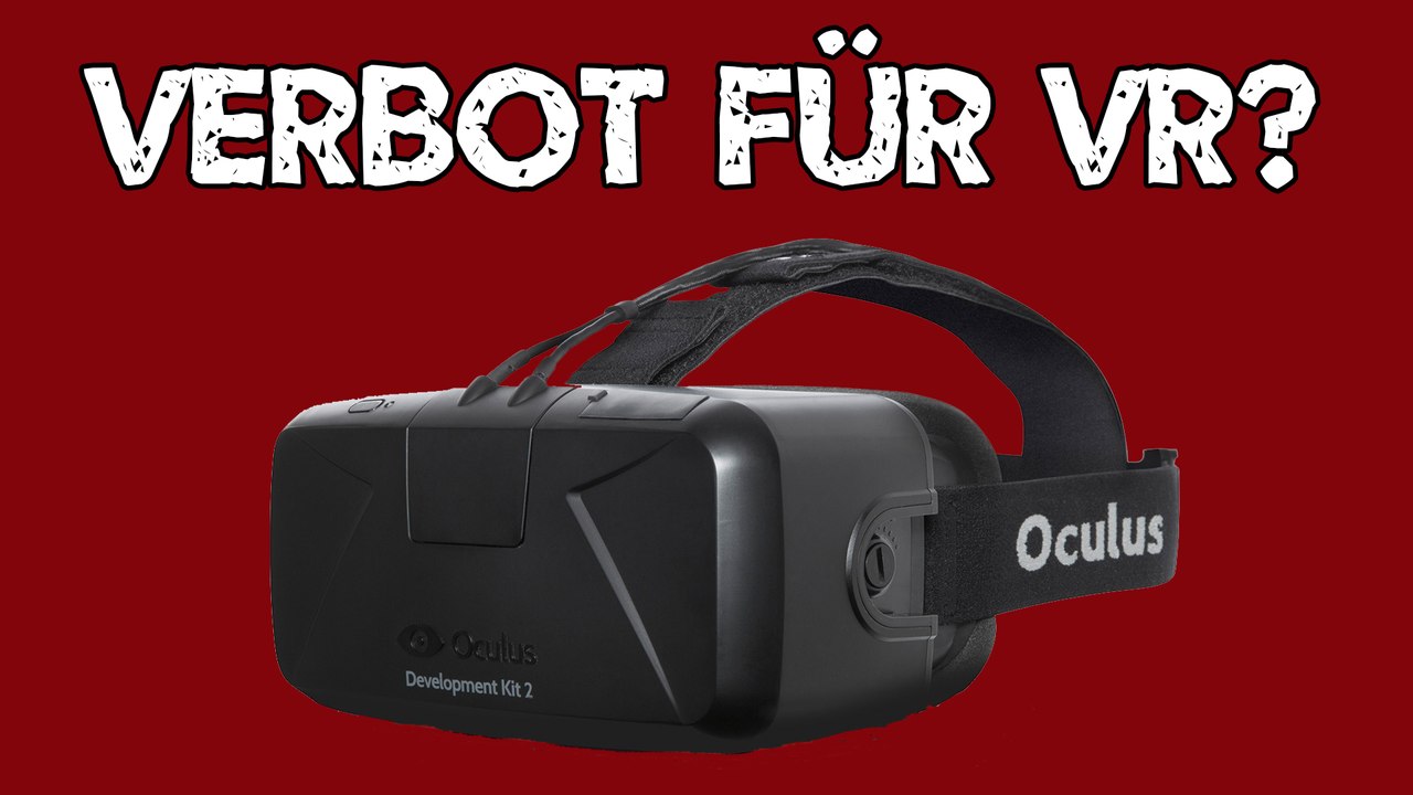 Vr brillen gefährlich und sollen verboten werden (reupload)
