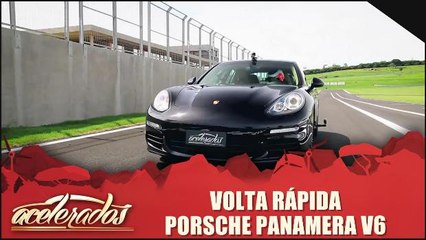 Volta Rápida - Porsche Panamera V6