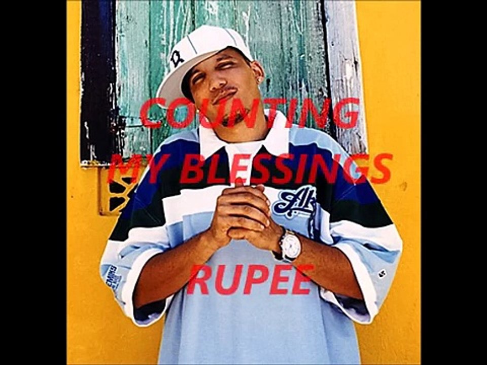 RUPEE  (COUNTING MY BLESSINGS)