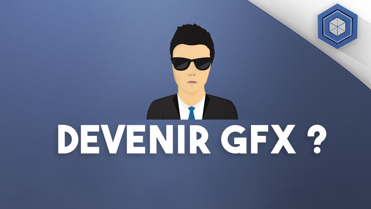 Vous voulez devenir GFX ?