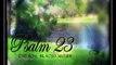 Psalm 23 The Lord is my Shepherd