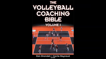 The Volleyball Coaching Bible The Coaching Bible Series