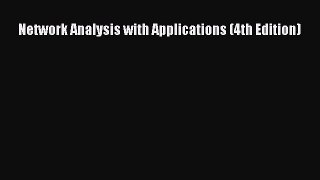 [Download] Network Analysis with Applications (4th Edition) Read Free