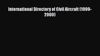Read International Directory of Civil Aircraft (1999-2000) Ebook Free