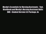 Download Mosby's Essentials for Nursing Assistants - Text Workbook and Mosby's Nursing Assistant
