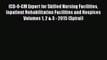 Read ICD-9-CM Expert for Skilled Nursing Facilities Inpatient Rehabilitation Facilities and