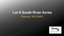 Property for sale - Lot 8 South River Acres, Palmyra, MO 63461