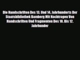 [PDF] Die Handschriften Des 13. Und 14. Jahrhunderts Der Staatsbibliothek Bamberg Mit Nachtragen