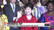 President Park urges more cultural cooperation with Uganda