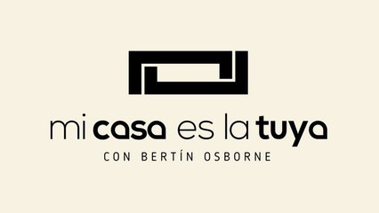 Watch Mi casa es la tuya Season 1 : Full Episode Online
