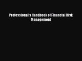 PDF Professional's Handbook of Financial Risk Management  EBook