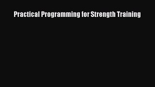 [PDF] Practical Programming for Strength Training Free Books