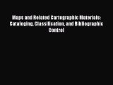 Read Maps and Related Cartographic Materials: Cataloging Classification and Bibliographic Control