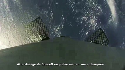 Atterrissage de SpaceX en pleine mer en vue embarquée