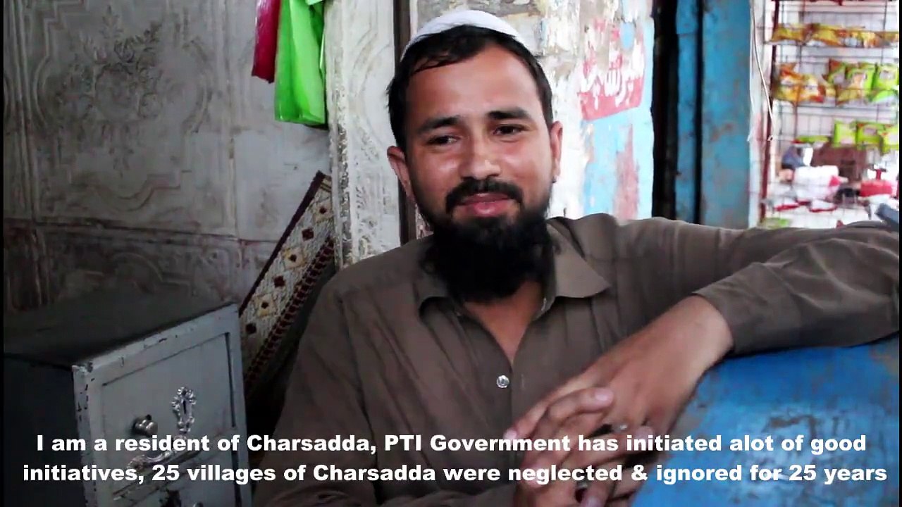 The People of KPK speaks about the performance of PTI led Government of KPK & how it affected their Lives!