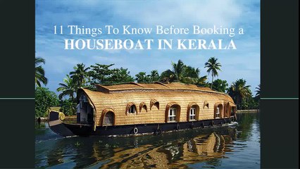 11 THINGS TO KNOW BEFORE BOOKING A HOUSEBOAT IN KERALA