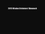 Read 2015 Wisden Cricketers' Almanack Ebook Free
