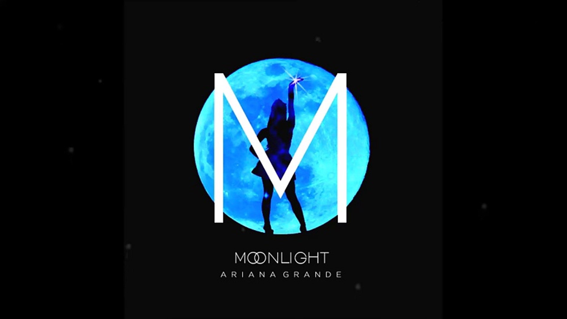 Ariana Grande - Moonlight (Audio)