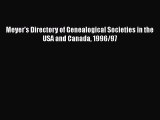 Read Meyer's Directory of Genealogical Societies in the USA and Canada 1996/97 Ebook Free