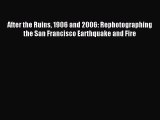 [PDF] After the Ruins 1906 and 2006: Rephotographing the San Francisco Earthquake and Fire