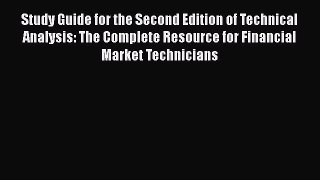 [PDF] Study Guide for the Second Edition of Technical Analysis: The Complete Resource for Financial