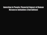 PDF Investing in People: Financial Impact of Human Resource Initiatives (2nd Edition)  EBook