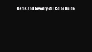 Read Gems and Jewelry: All  Color Guide Ebook Free