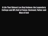 READ book A Life That Shined: Lee Roy Selmon: the Legendary College and NFL Hall of Famer