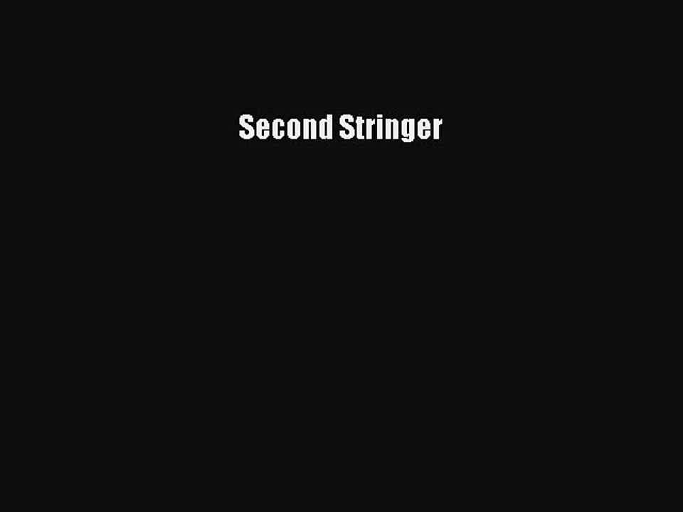 PDF Second Stringer Free Books