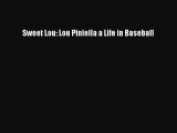 Free [PDF] Downlaod Sweet Lou: Lou Piniella a Life in Baseball  DOWNLOAD ONLINE