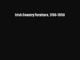 Read Irish Country Furniture 1700-1950 PDF Free