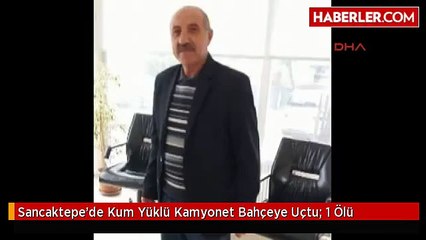 Sancaktepe'de Kum Yüklü Kamyonet Bahçeye Uçtu: 1 Ölü