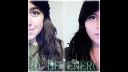20 de Enero -  La Oreja de Van Gogh [COVER By: Sawa + Lali ]